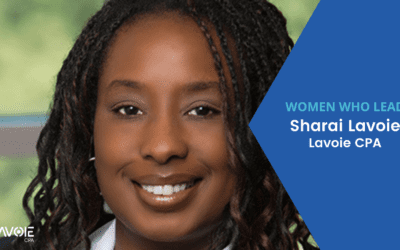 Women Who Lead: Sharai Lavoie with Lavoie CPA