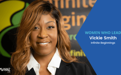 Women Who Lead: Vickie Smith with Infinite Beginnings