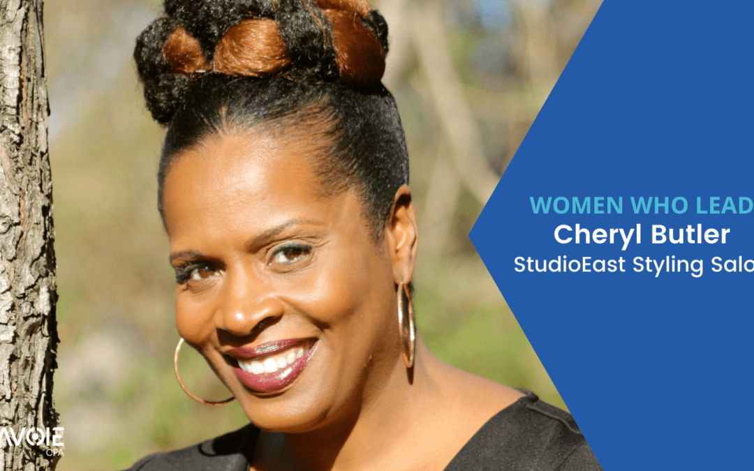 Women Who Lead: Cheryl Butler with StudioEast Styling Salon