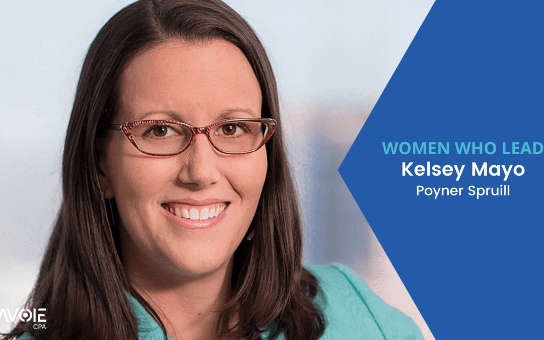 Women Who Lead: Kelsey Mayo with Poyner Spruill