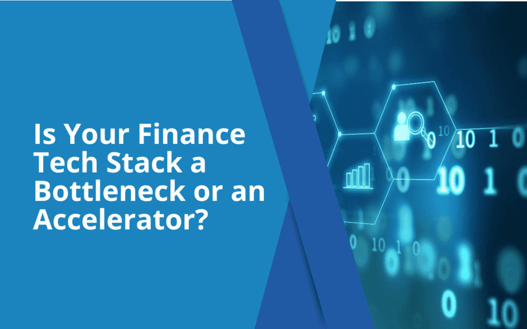 Technology Audit: Is Your Finance Tech Stack a Bottleneck or an Accelerator?
