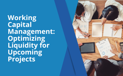 Working Capital Management: Optimizing Liquidity for Upcoming Projects